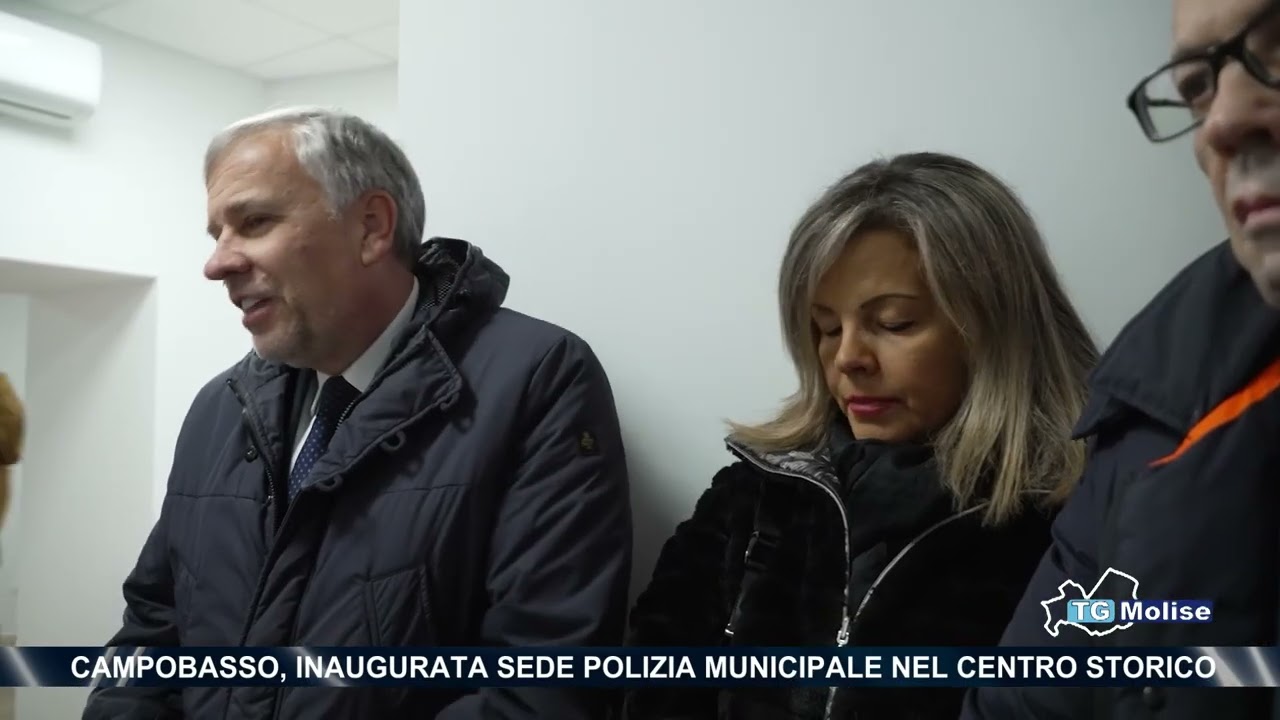 Campobasso Inaugurata Sede Polizia Municipale Nel Centro Storico 